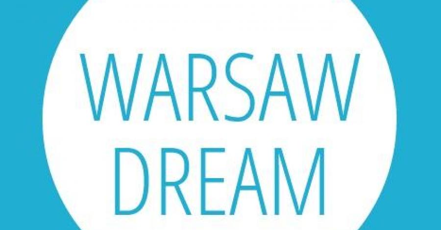 Warsaw Dream - sen o Warszawie - zdjęcie